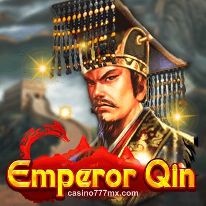 Emperor Qin Casino Game